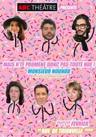 Ne te prom�nes donc pas toute nue + Mr Nounou