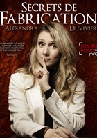 Alexandra Duvivier dans Secrets de fabrication