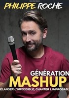 Philippe Roche dans Gnration Mashup
