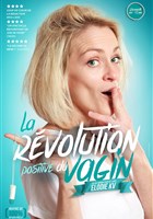 Elodie KV dans La rvolution positive du vagin