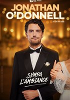 Jonathan O'Donnell dans Sympa l'ambiance !
