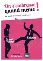 On s'embrasse quand mme !