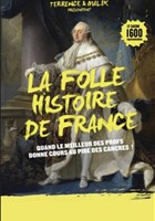 La folle histoire de France