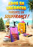 Ados en vacances, parents en souffrance !