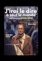 J'irai le dire � tout le monde