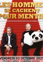 Les hommes se cachent pour mentir