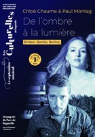 Chlo� Chaume et Paul Montag : De l'ombre � la lumi�re