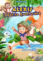 Alexis la petite aventurire
