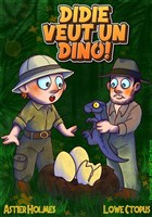 Didie veut un Dino !