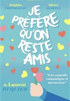 Je pr�f�re qu'on reste amis