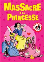 Massacre � la princesse