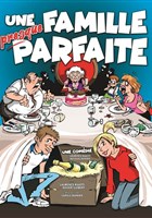 Une famille presque parfaite