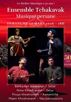 Ensemble Tchakavak - Musique persane