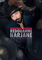 Redouanne Harjane dans Je me souviens du futur