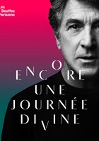 Encore une journe divine | Avec Franois Cluzet