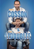 Cosson et Ledoubl�e dans Un con peut en cacher un autre