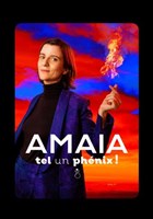 Amaia dans Tel un ph�nix