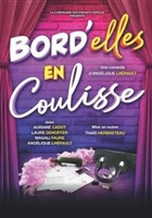 Bord'elles en coulisse