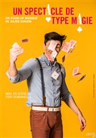 Julien Sonjon dans Un spectacle de type magie