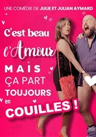 C'est beau l'amour, mais �a part toujours en couilles !