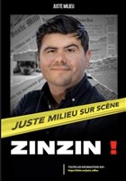Juste Milieu dans Zinzin !