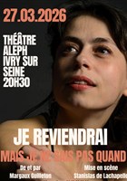 Je reviendrai mais je ne sais pas quand