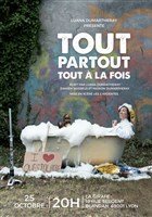 Tout partout, tout  la fois