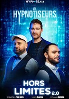 Les Hypnotiseurs dans Hors Limites 2.0