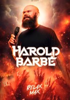 Harold Barb dans Relax Max