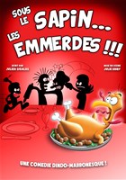 Sous le sapin... Les emmerdes !!!