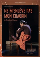 Ne m'enlve pas mon chagrin