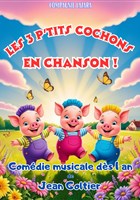 Les Trois P'tits Cochons en chanson !