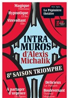 Intra Muros | d'Alexis Michalik