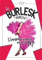 Le Burlesk Show