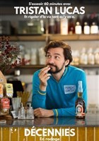 Tristan Lucas dans D�cennies