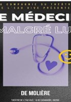 Le m�decin malgr� lui