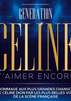 G�n�ration C�line : T'aimer encore