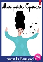 Mes petits op�ras