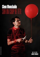 Clem Monchalin dans Sur un coup de t�te