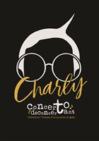 Charly : Concerto dconcertant