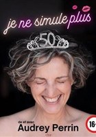 Audrey Perrin dans Je ne simule plus