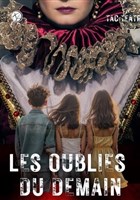 Les oubli�s du demain