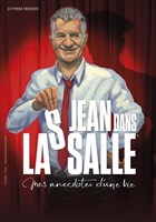 Jean dans La Salle dans Mes anecdotes d'une vie