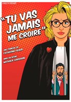 Tu vas jamais me croire