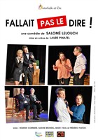 Fallait pas le dire !