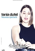 Tania Dutel | Nouveau spectacle