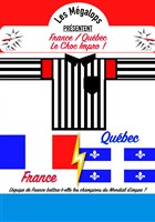 France vs Qu�bec : Le Choc impro !