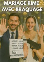 Mariage rime avec braquage