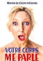 Marine Le Clzio dans Votre corps me parle
