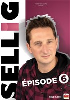 Sellig : pisode 6 | Nmes